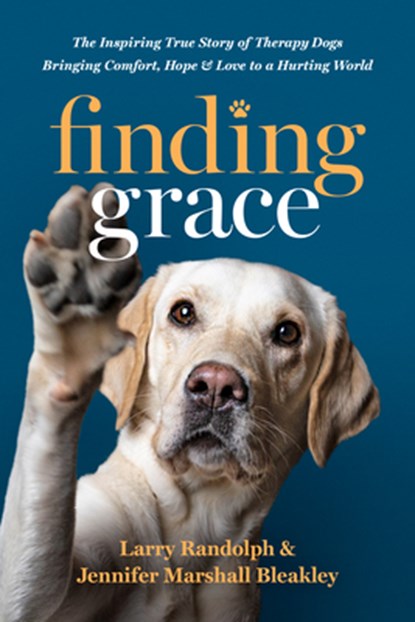 Finding Grace, Larry Randolph ; Jennifer Marshall Bleakley - Gebonden - 9781496473592