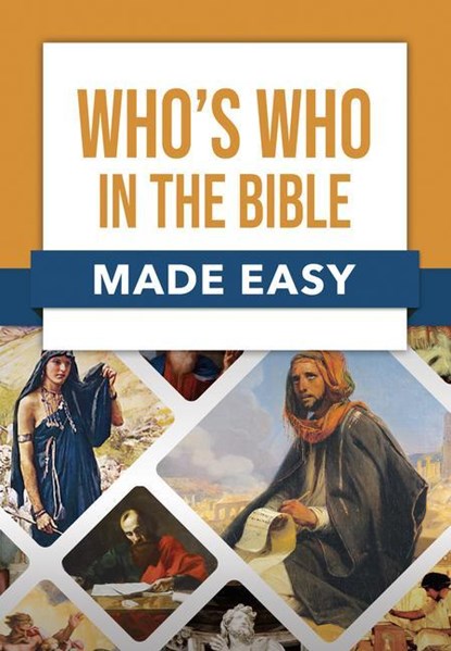 Who's Who in the Bible Made Easy, Rose Publishing - Paperback - 9781496478078