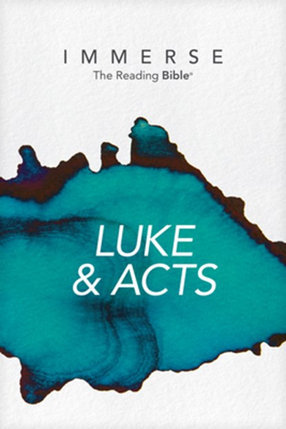 Immerse: Luke & Acts (Softcover), Our Daily Bread Ministries - Paperback - 9781496478603