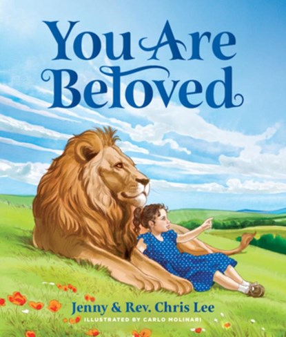 You Are Beloved, Rev. Chris Lee ; Jenny Lee - Gebonden - 9781496478658