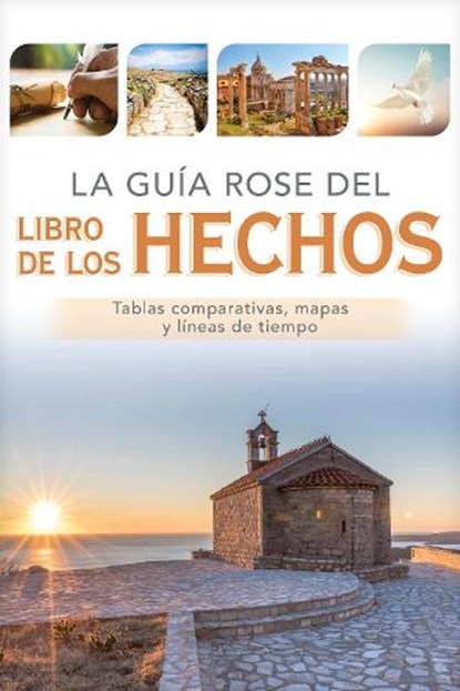 La Guía Rose del Libro de Los Hechos, Rose Publishing - Paperback - 9781496483768