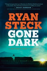 Gone Dark - Ryan Steck - 9781496486035