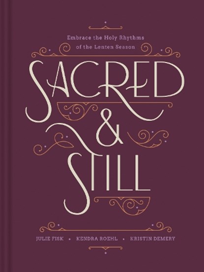 Sacred and Still, Kristin Demery - Gebonden - 9781496487520
