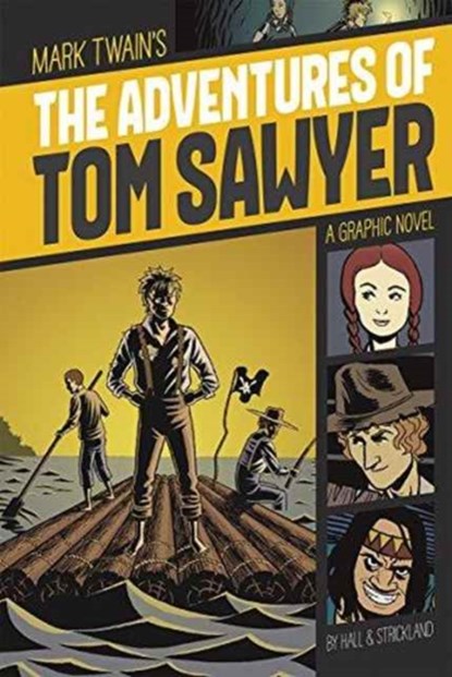 Adventures of Tom Sawyer (Graphic Revolve: Common Core Editions), Mark Twain ; M Hall - Paperback - 9781496500229