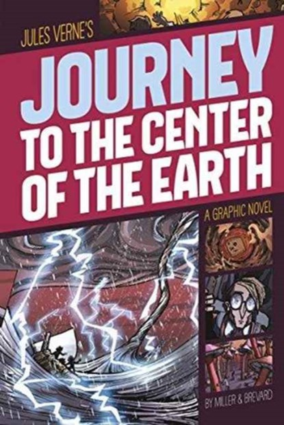 Journey to the Center of the Earth (Graphic Revolve: Common Core Editions), Jules Verne - Paperback - 9781496500298