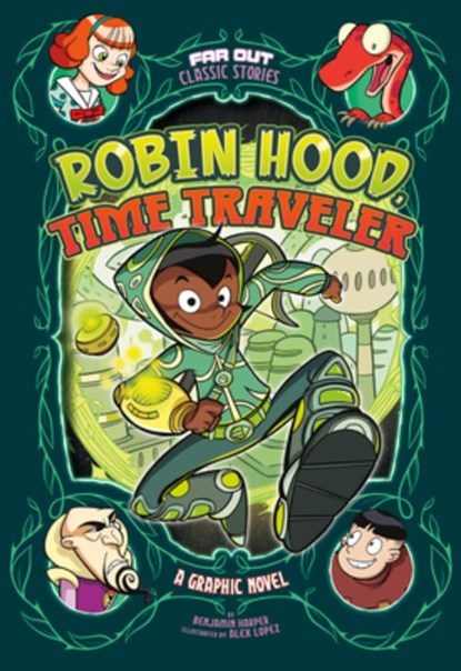 Robin Hood, Time Traveler: A Graphic Novel, Benjamin Harper - Paperback - 9781496591944