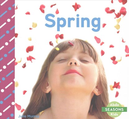 Spring, Julie Murray - Paperback - 9781496610492
