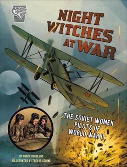 Night Witches at War, Bruce Berglund - Ebook - 9781496628220