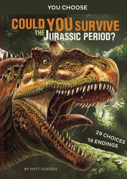 Could You Survive the Jurassic Period?, Matt Doeden - Paperback - 9781496658081