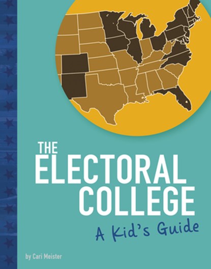 ELECTORAL COL, Cari Meister - Paperback - 9781496666024