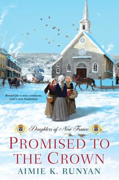 Promised to the Crown, Aimie K. Runyan - Paperback - 9781496701121