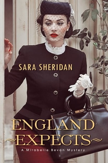 England Expects, Sara Sheridan - Ebook - 9781496701275