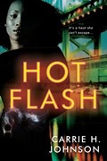 Hot Flash | Carrie H Johnson | 