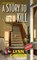 A Story to Kill, CAHOON,  Lynn - Paperback - 9781496704351