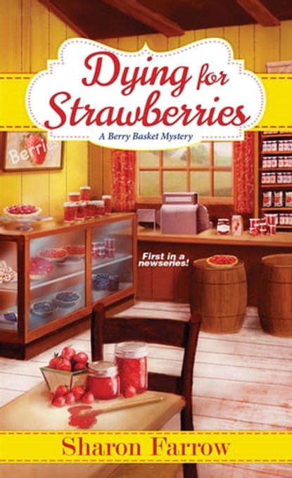 Dying for Strawberries, Sharon Farrow - Ebook - 9781496704870