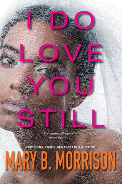 I Do Love You Still, Mary B. Morrison - Ebook - 9781496710901