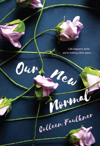 Our New Normal, Colleen Faulkner - Ebook - 9781496711588