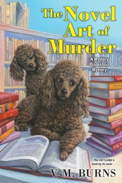 The Novel Art of Murder, V.M. Burns - Ebook - 9781496711861