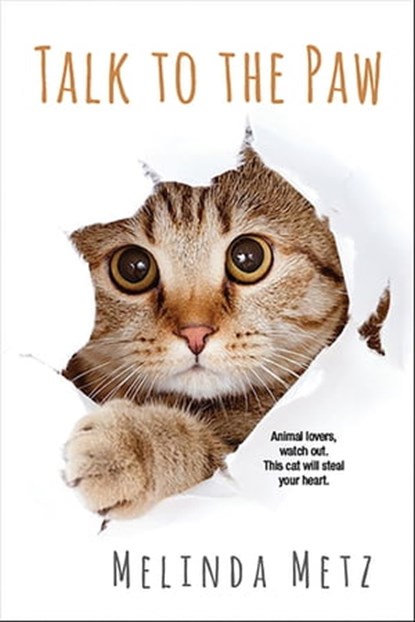 Talk to the Paw, Melinda Metz - Ebook - 9781496712172