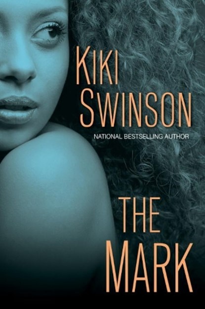 The Mark, Kiki Swinson - Paperback - 9781496712363