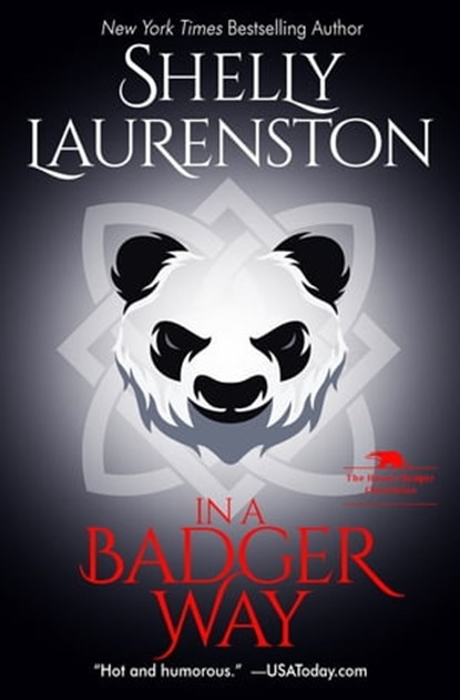 In a Badger Way, Shelly Laurenston - Ebook - 9781496714398
