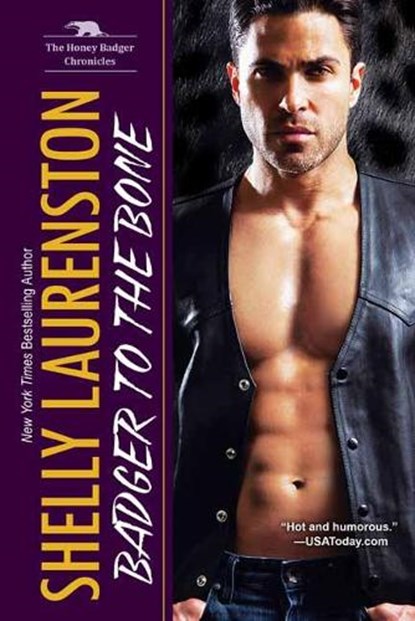 Badger to the Bone, Shelly Laurenston - Paperback - 9781496714404
