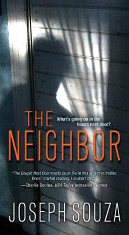 The Neighbor, Joseph Souza - Paperback - 9781496716217