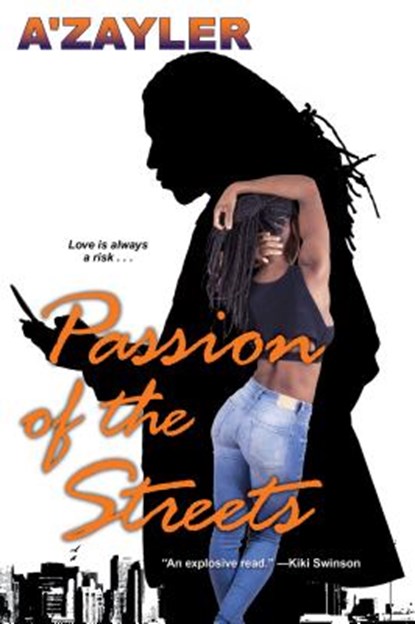 Passion Of The Streets, A'zayler - Paperback - 9781496718068