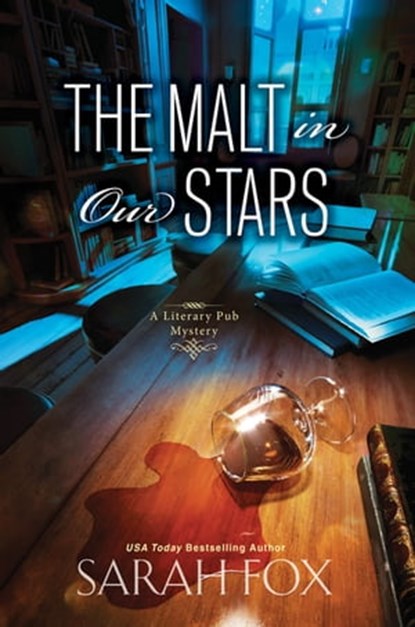 The Malt in Our Stars, Sarah Fox - Ebook - 9781496718730