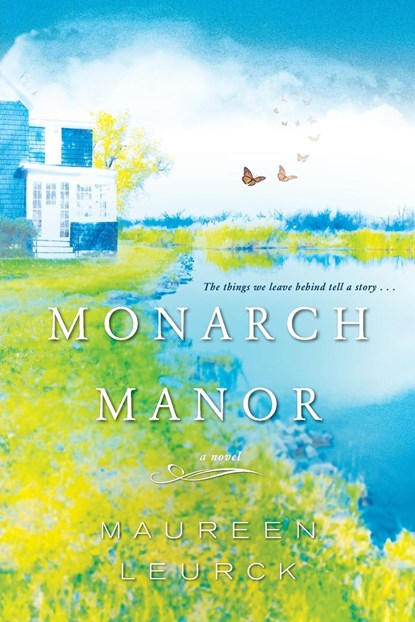 Monarch Manor, Maureen Leurck - Paperback - 9781496719782