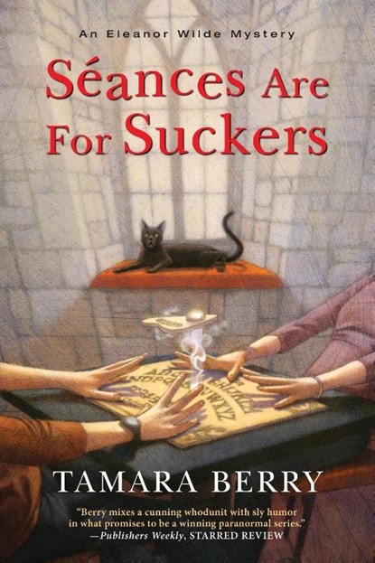 Seances Are for Suckers, Tamara Berry - Paperback - 9781496720641