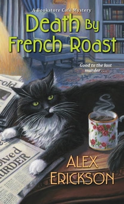 Death by French Roast, Alex Erickson - Ebook - 9781496721143