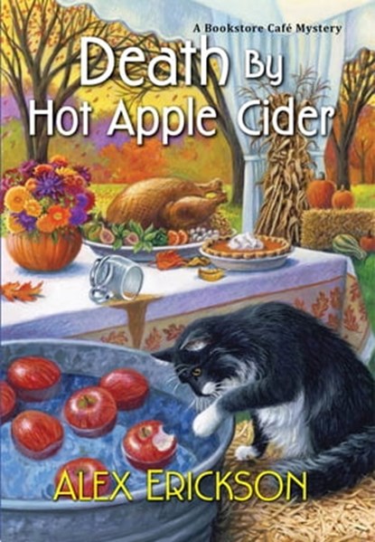 Death by Hot Apple Cider, Alex Erickson - Ebook - 9781496721167