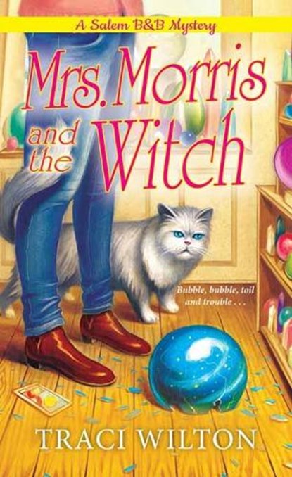 Mrs. Morris and the Witch, Traci Wilton - Paperback - 9781496721532