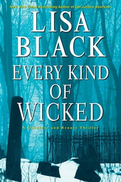 Every Kind of Wicked, Lisa Black - Ebook - 9781496722409