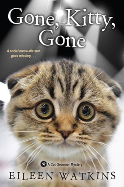 Gone, Kitty, Gone, Eileen Watkins - Ebook - 9781496723000