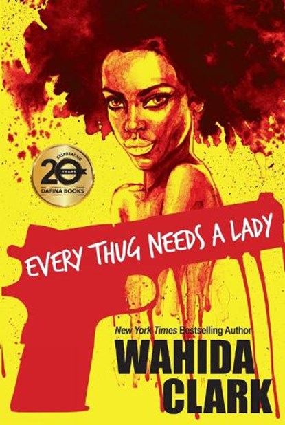 Every Thug Needs A Lady, Wahida Clark - Gebonden - 9781496724250