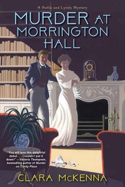 Murder at Morrington Hall, Clara McKenna - Paperback - 9781496725554