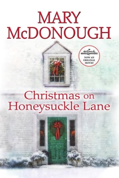 Christmas on Honeysuckle Lane, Mary McDonough - Ebook - 9781496726155
