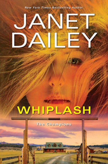 Whiplash, Janet Dailey - Gebonden - 9781496727367