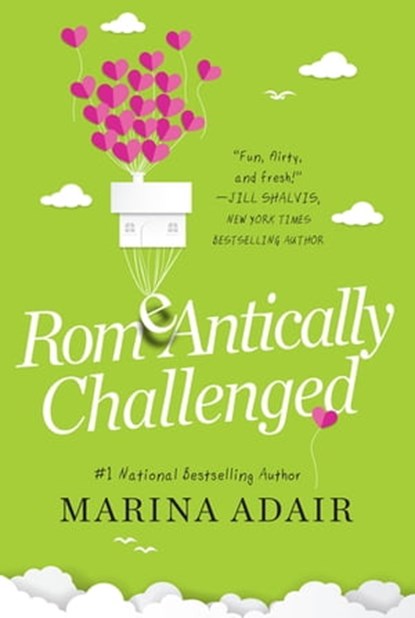 ROMeANTICALLY CHALLENGED, Marina Adair - Ebook - 9781496727695