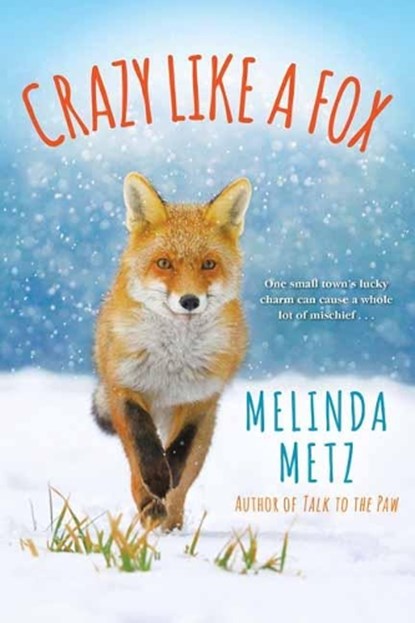 Crazy like a Fox, Melinda Metz - Paperback - 9781496728111
