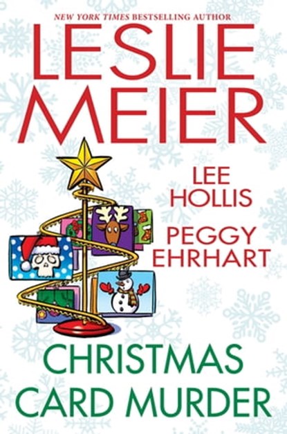 Christmas Card Murder, Leslie Meier ; Lee Hollis ; Peggy Ehrhart - Ebook - 9781496728241