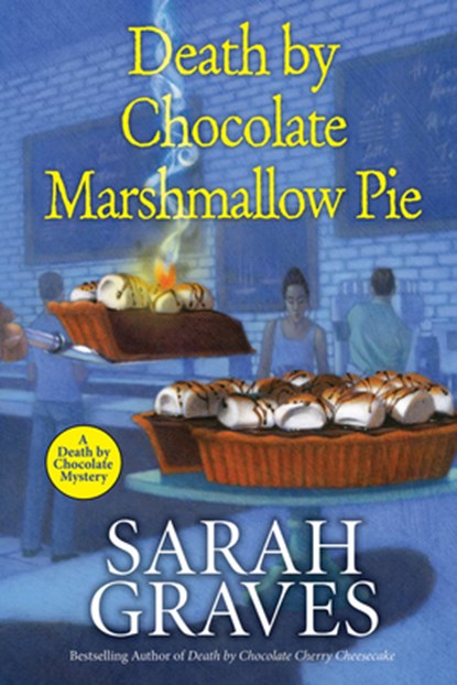 Death by Chocolate Marshmallow Pie, Sarah Graves - Paperback - 9781496729262
