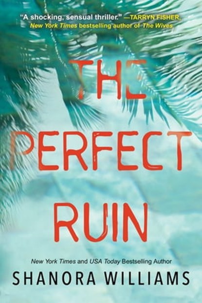 The Perfect Ruin, Shanora Williams - Ebook - 9781496731135