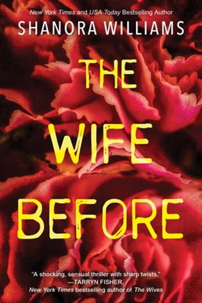 The Wife Before, Shanora Williams - Ebook - 9781496731142