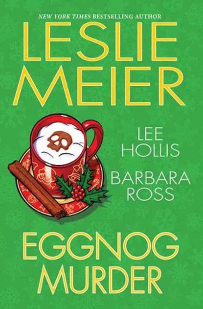Eggnog Murder, Leslie Meier - Paperback - 9781496732200