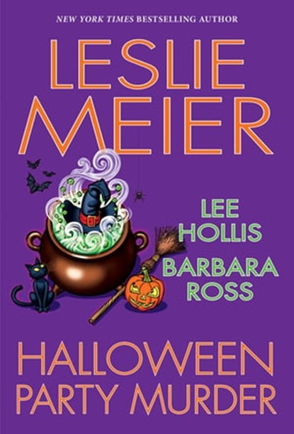 Halloween Party Murder, Leslie Meier ; Lee Hollis ; Barbara Ross - Ebook - 9781496733849