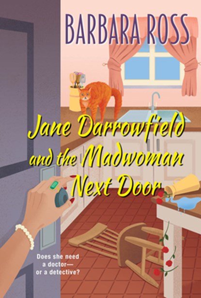 Jane Darrowfield and the Madwoman Next Door, Barbara Ross - Paperback - 9781496734198