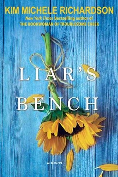 Liar's Bench, Kim Michele Richardson - Paperback - 9781496734228